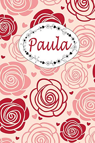 Paula: Personalisiertes Notizbuch / 150 Seiten / Punktraster / ca DIN A5 / Rosen-Design