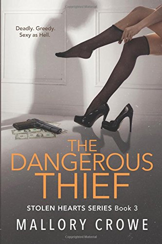 The Dangerous Thief (Stolen Hearts, Band 3)