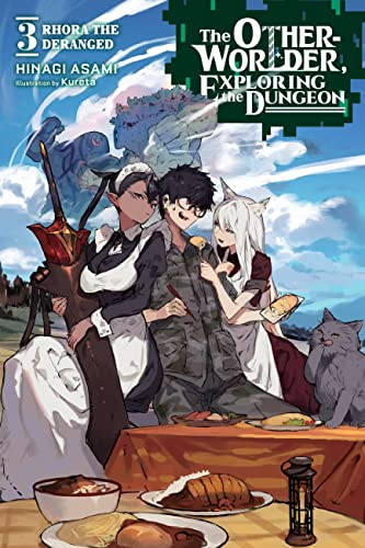 The Otherworlder, Exploring the Dungeon, Vol. 3 (light novel): Rhora the Deranged (Volume 3)