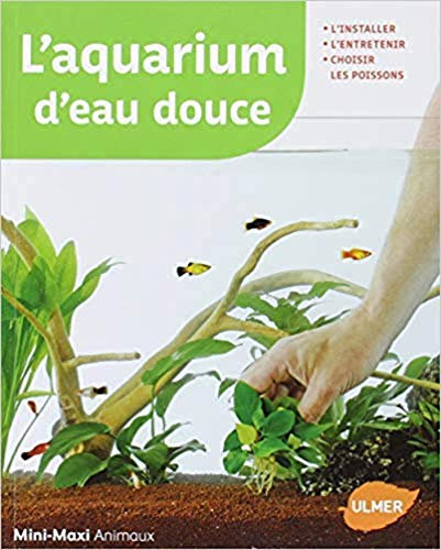 L'aquarium d'eau douce