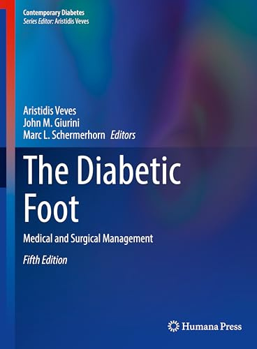 The Diabetic Foot: Medical and Surgical Management (Contemporary Diabetes)