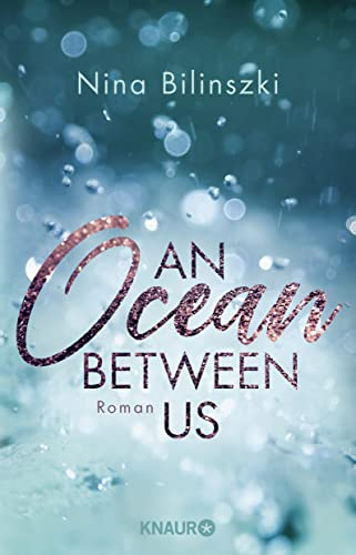 An Ocean Between Us: Roman (Between Us-Reihe, Band 1)
