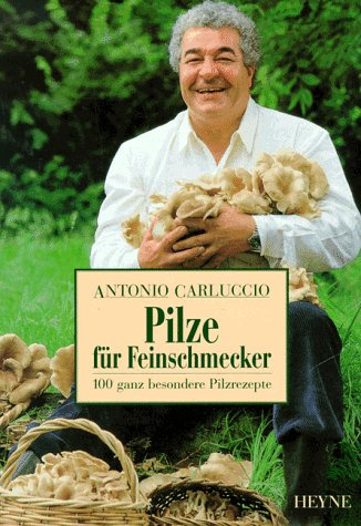 Pilze für Feinschmecker