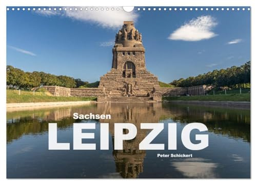 Sachsen - Leipzig (Wandkalender 2026 DIN A3 quer), CALVENDO Monatskalender: Die wunderbare Trendstadt Leipzig in Sachsen. (CALVENDO Orte)