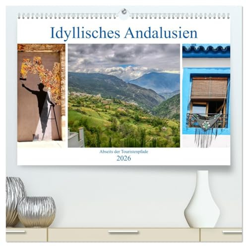 Idyllisches Andalusien (hochwertiger Premium Wandkalender 2026 DIN A2 quer), Kunstdruck in Hochglanz: Kleine Dörfer in den Bergen, blumengeschmückte ... Ecken im Süden Spaniens (CALVENDO Orte)