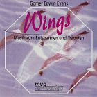 Wings, 1 CD-Audio: Musik zum Entspannen und Träumen. ca. 34 Min.