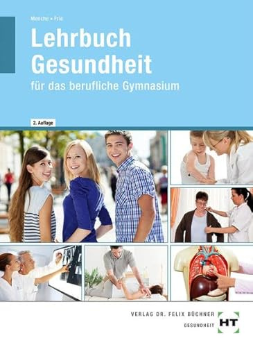 Lehrbuch Gesundheit: für das berufliche Gymnasium