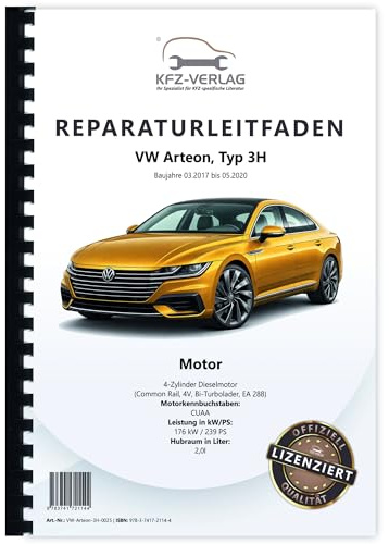 VW Arteon Typ 3H 2017-2020 4-Zyl. Dieselmotor 2,0l 239 PS Reparaturanleitung Buch Werkstatthandbuch Reparaturhandbuch Reparaturleitfaden KFZ-Verlag