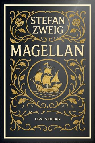 Stefan Zweig: Magellan. Neuausgabe