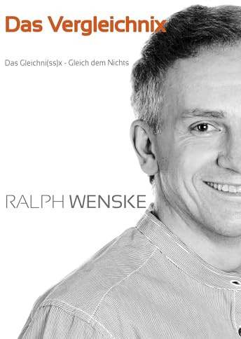 Das Vergleichni(ss)x: Das Gleichni(ss)x – Gleich dem Nichts
