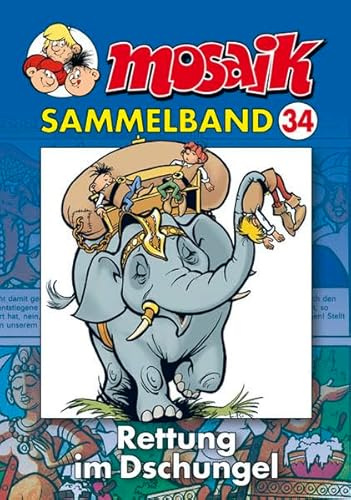 Mosaik Sammelband 34. Rettung im Dschungel