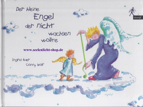 Der kleine Engel, der nicht wachsen wollte
