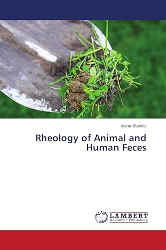 Rheology of Animal and Human Feces: DE