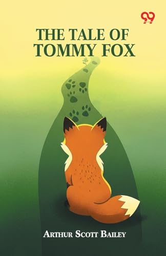The Tale Of Tommy Fox