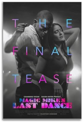 nshdahns Magic Mike's Last Dance Poster, Wandkunst, Vintage-Kunst, Raumdekoration, ästhetisches Schlafzimmer-Poster für Schlafzimmer, 40 x 60 cm, ungerahmter Stil
