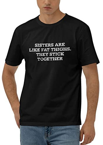 Prank Stickers Sisters are like fat thighs. they stick together T-Shirt Bumper Stickers, Decals & Magnete Love Sticker, farbig, M