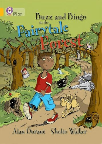 Buzz and Bingo in the Fairytale Forest: Band 09/Gold (Collins Big Cat)