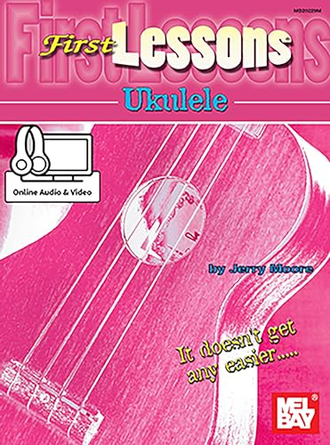 First Lessons Ukulele: Includes Online Audio/Video