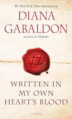 Written in My Own Heart's Blood: A Novel (Outlander, Band 8)
