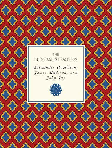 The Federalist Papers (Knickerbocker Classics, 47)