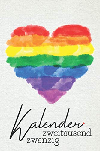 Kalender zweitausendzwanzig: Ob queer, schwul, lesbisch, bi oder hetero - der LGBT Terminplaner 2020 für ein aufregendes Jahr