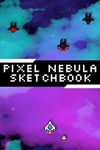 Pixel Nebula Sketchbook: Blank Notebook for Sketching and Drawing | Video Game Art Sketchbook | 6x9inch 120 pages