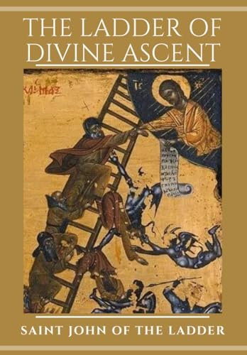 THE LADDER OF DIVINE ASCENT
