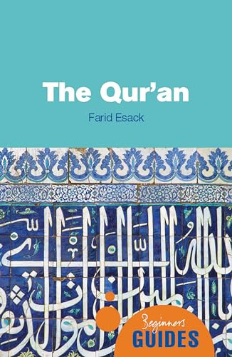 The Qur'an: A Beginner's Guide