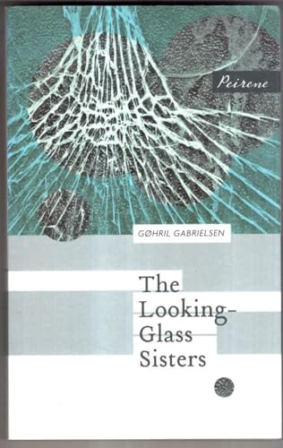 The Looking-Glass Sisters