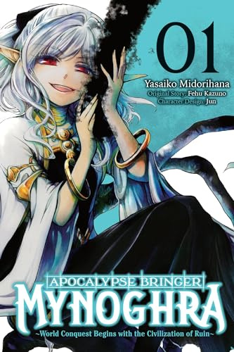 Apocalypse Bringer Mynoghra, Vol. 1 (manga): World Conquest Begins with the Civilization of Ruin (Volume 1)