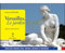 Versailles, le jardin dévoilé - Guide des grands axes, statues, bassins et fontaines