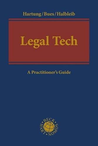 Legal Tech: How Technology is Changing the Legal World (Beck international)