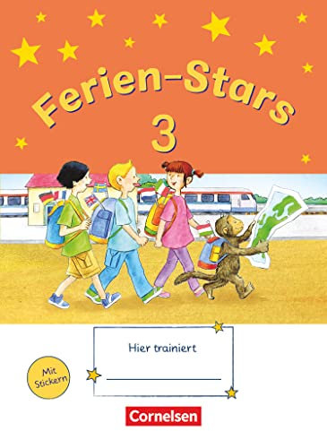 Ferien-Stars - 3. Schuljahr: Übungsheft - Mit Lösungen