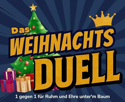 Das Weihnachts-Duell: 1 gegen 1 für Ruhm und Ehre unter'm Baum. Witzige Spiele für Spaß, Unterhaltung, Allgemeinwissen. Das Challenge-Geschenk