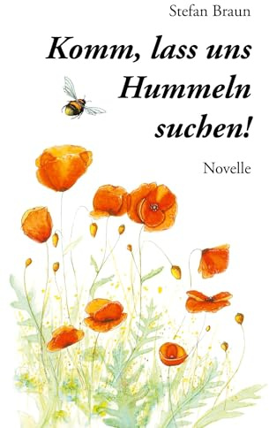 Komm, lass uns Hummeln suchen!