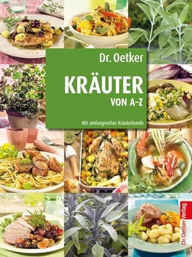 Kräuter von A-Z: Mit umfangreicher Kräuterkunde