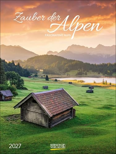Zauber der Alpen 2027: Foto-Wochenkalender. Klimaneutrale Herstellung.