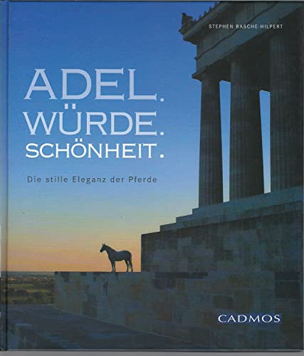 Adel, Würde, Schönheit: Die stille Eleganz der Pferde
