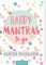 Happy Mantras to go: 50 Kärtchen zum Glücklichsein | Kartenbox für mehr Motivation, Glück und Achtsamkeit an jedem Tag (myNOTES)