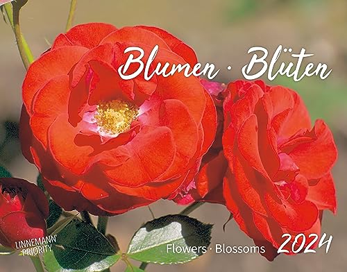 Blumen Blüten Kalender 2024 | Natur Kalender im Großformat (58 x 45,5 cm): Flowers . Blossoms 2024