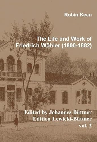 The Life and Work of Friedrich Wöhler (1800-1882)