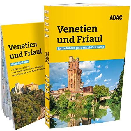 ADAC Reiseführer plus Venetien und Friaul: Mit Maxi-Faltkarte und praktischer Spiralbindung