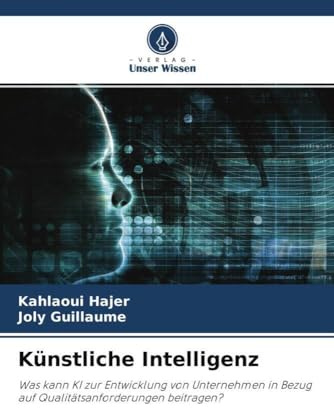 Künstliche Intelligenz: Was kann KI zur Entwicklung von Unternehmen in Bezug auf Qualitätsanforderungen beitragen?