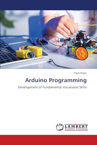 Arduino Programming: Development of Fundamental Vocational Skills