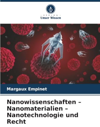 Nanowissenschaften – Nanomaterialien – Nanotechnologie und Recht: DE