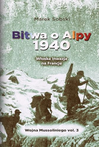 Bitwa o Alpy 1940: Włoska inwazja na Francję