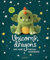 Unicorns, Dragons and More Fantasy Amigurumi: Bring 14 Magical Characters to Life! Volume 1 (Unicorns, Dragons and More Amigurumi)