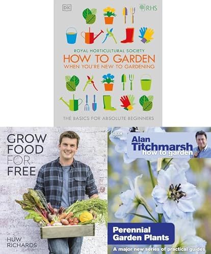 How to Garden Perennial Garden Plants, RHS How To Garden (HB), Grow Food for Free (HB) 3 Books Collection Set