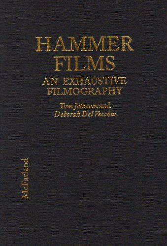Hammer Films: An Exhaustive Filmography