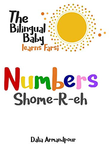 The Bilingual Baby Learns Farsi: Numbers